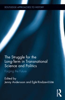 Struggle for the Long-Term in Transnational Science and Politics (inbunden)