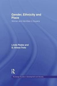 Gender, Ethnicity and Place (häftad)