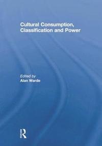 Cultural Consumption, Classification and Power (hftad)