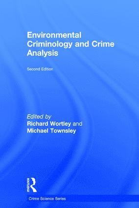 Environmental Criminology and Crime Analysis (inbunden)