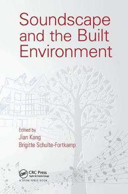 Soundscape and the Built Environment (häftad)