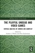 Playful Undead and Video Games