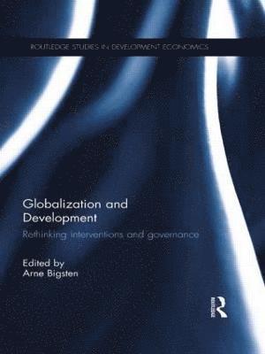 Globalization and Development (inbunden)