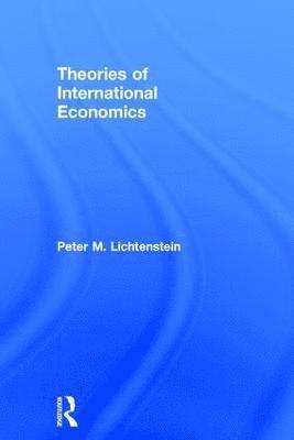 Theories of International Economics (inbunden)