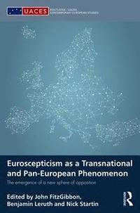 Euroscepticism as a Transnational and Pan-European Phenomenon (inbunden)