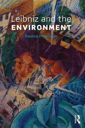Leibniz and the Environment (inbunden)