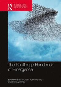 The Routledge Handbook of Emergence (inbunden)