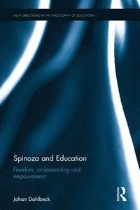 Spinoza and Education (inbunden)
