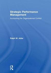 Strategic Performance Management (inbunden)