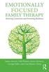 Emotionally Focused Family Therapy