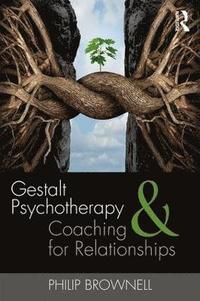 Gestalt Psychotherapy and Coaching for Relationships (hftad)