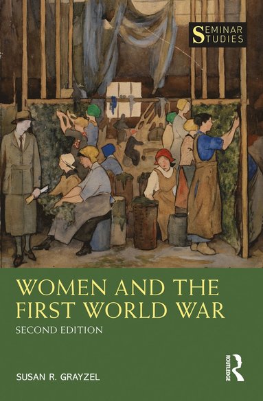 Women and the First World War (inbunden)