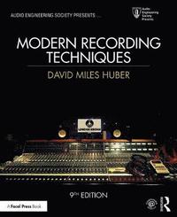 Modern Recording Techniques David Miles Huber Robert E Runstein Haftad 9781138954373 Bokus