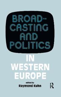 Broadcasting and Politics in Western Europe (hftad)