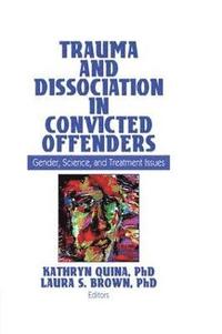 Trauma and Dissociation in Convicted Offenders (hftad)