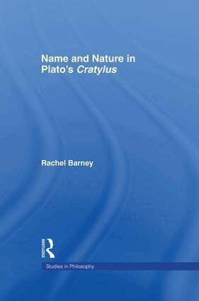 Names and Nature in Plato's Cratylus (inbunden)