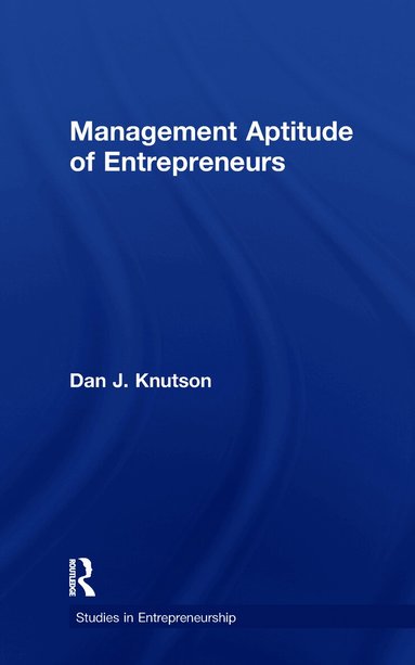 Management Aptitude of Entrepreneurs (h�ftad)