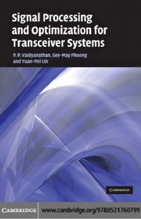 Signal Processing and Optimization for Transceiver Systems (e-bok)
