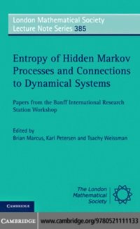 Entropy of Hidden Markov Processes and Connections to Dynamical Systems (e-bok)
