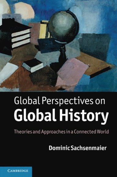 Global Perspectives on Global History (e-bok)