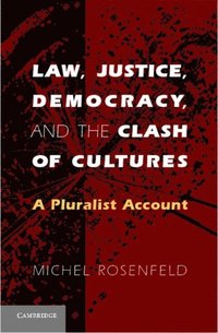 Law, Justice, Democracy, and the Clash of Cultures (e-bok)