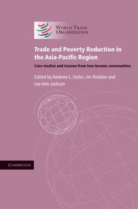 Trade and Poverty Reduction in the Asia-Pacific Region (e-bok)