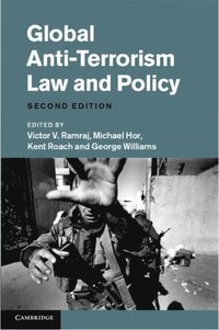 Global Anti-Terrorism Law and Policy (e-bok)