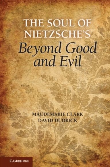 Soul of Nietzsche's Beyond Good and Evil (e-bok)