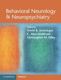 Behavioral Neurology & Neuropsychiatry (e-bok)