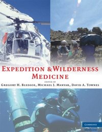 Expedition and Wilderness Medicine (e-bok)