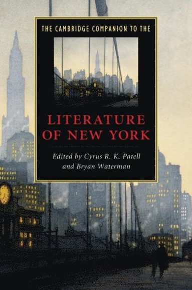 Cambridge Companion to the Literature of New York (e-bok)