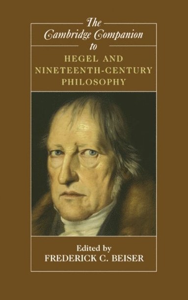 Cambridge Companion to Hegel and Nineteenth-Century Philosophy (häftad)