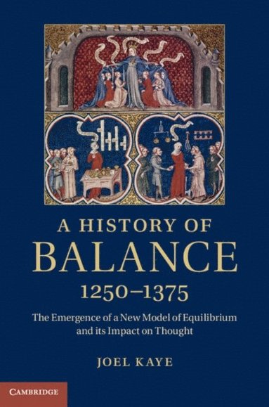 History of Balance, 1250-1375 (inbunden)