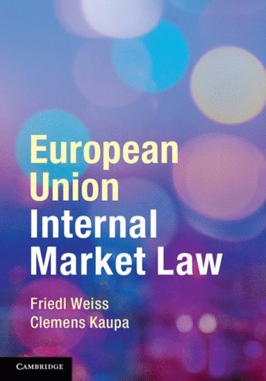 European Union Internal Market Law (e-bok)