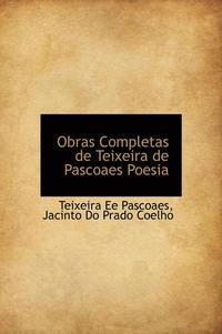 Obras Completas de Teixeira de Pascoaes Poesia (inbunden)