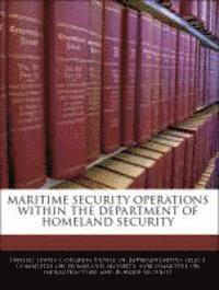 Maritime Security Operations Within the Department of Homeland Security (hftad)