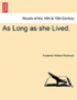 As Long as She Lived.