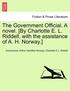 The Government Official. a Novel. [By Charlotte E. L. Riddell, with the Assistance of A. H. Norway.] Vol. II.