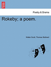 Rokeby; A Poem. (häftad)
