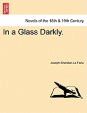In a Glass Darkly. (hftad)