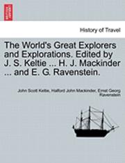 The World's Great Explorers and Explorations. Edited by J. S. Keltie ... H. J. Mackinder ... and E. G. Ravenstein. Palestine. (hftad)