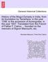 History of the Mogul Dynasty in India, from Its Foundation by Tamerlane, in the Year 1399, to the Accession of Aurengzebe, in the Year 1657. Translated from the French of Father F. Catrou ... Found...
