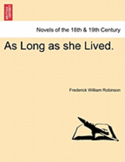As Long as She Lived. (hftad)
