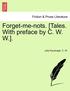 Forget-Me-Nots. [Tales. with Preface by C. W. W.].