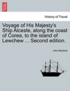 Voyage of His Majesty's Ship Alceste, Along the Coast of Corea, to the Island of Lewchew ... Second Edition.