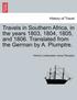 Travels in Southern Africa, in the Years 1803, 1804, 1805, and 1806. Translated from the German by A. Plumptre. Vol. II