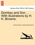 Dombey and Son ... with Illustrations by H. K. Browne.