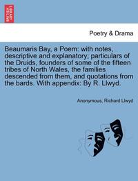 Beaumaris Bay, a Poem (hftad)