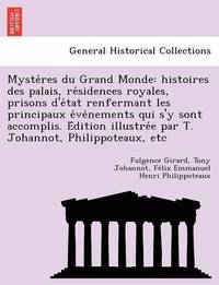 Myste Res Du Grand Monde (hftad)