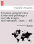 Slownik geograficzny kr�lestwa polskiego i innych kraj�w slowia?skich. [tom. 1-15]